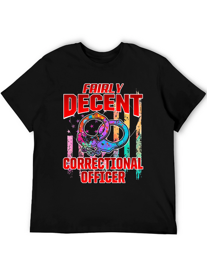 Fairly Decent Correctional Officer Graphic T-Shirt