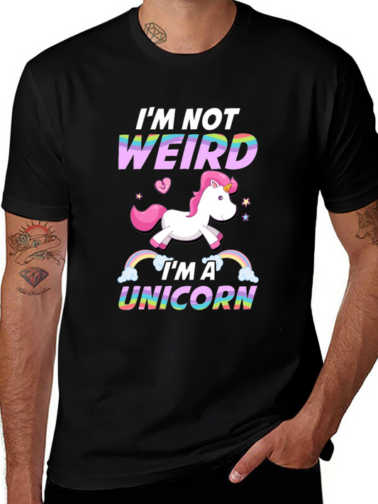 Im Not Weird Im a Unicorn T-Shirt