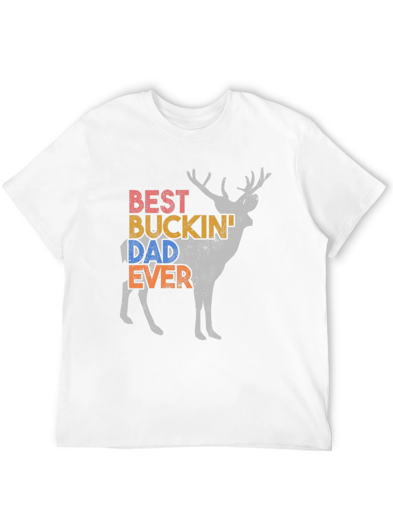 Best Buckin Dad Ever Deer Graphic Tee