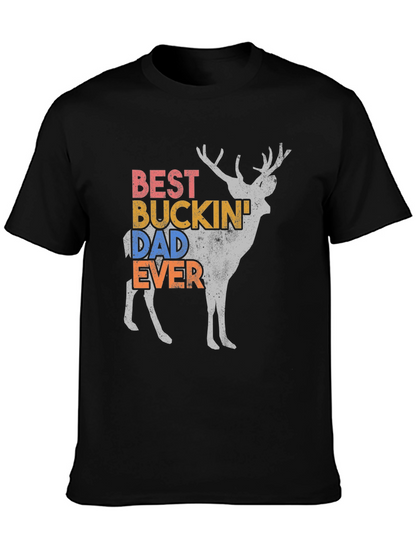 Best Buckin Dad Ever Deer Graphic Tee