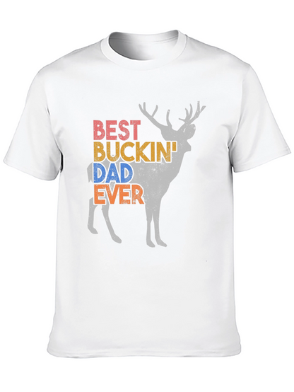 Best Buckin Dad Ever Deer Graphic Tee
