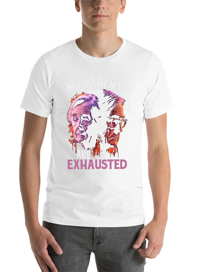 My Parents Are Exhausted Graphic Tee