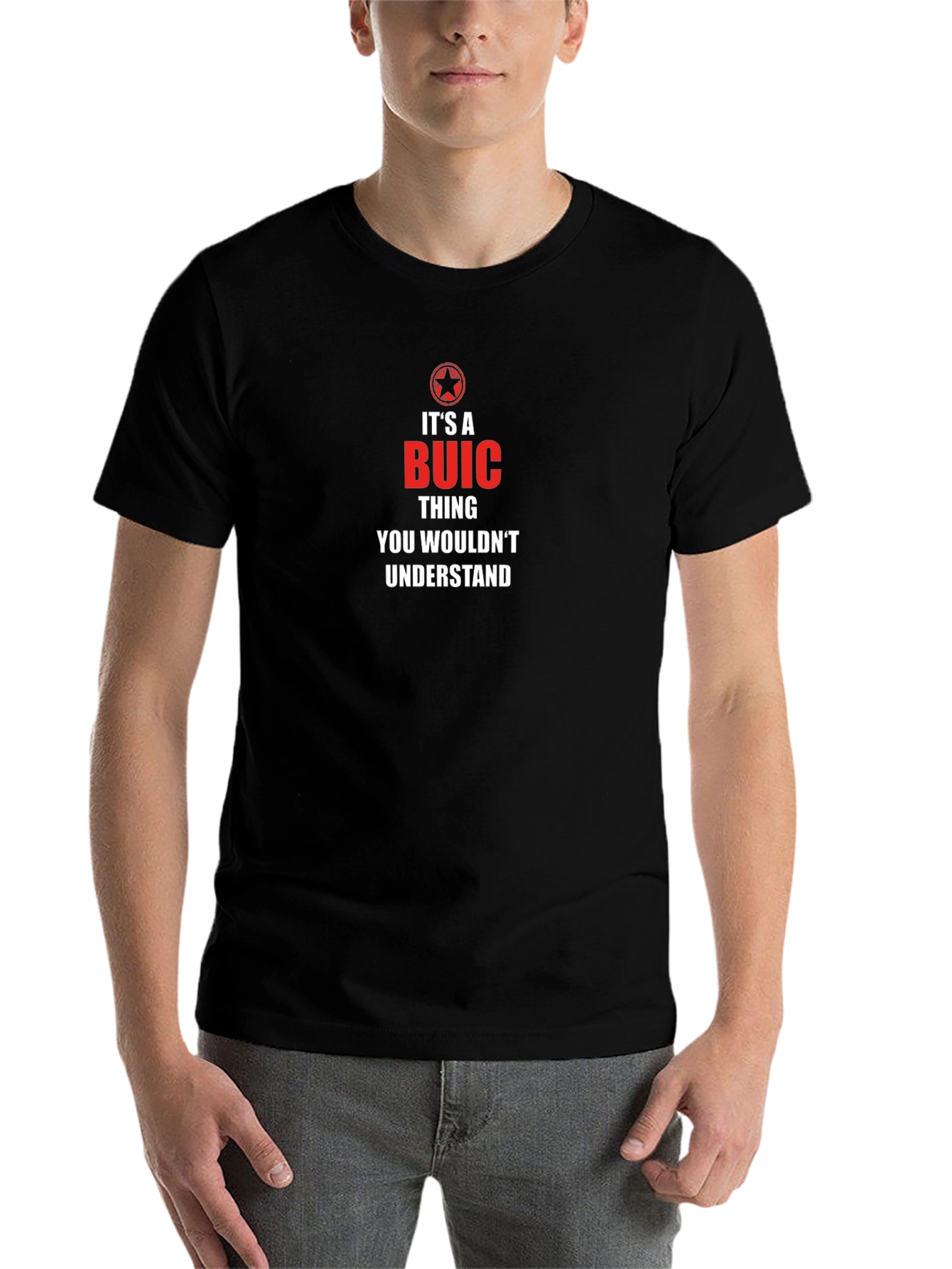 Its a BUIC Thing - Unisex T-Shirt