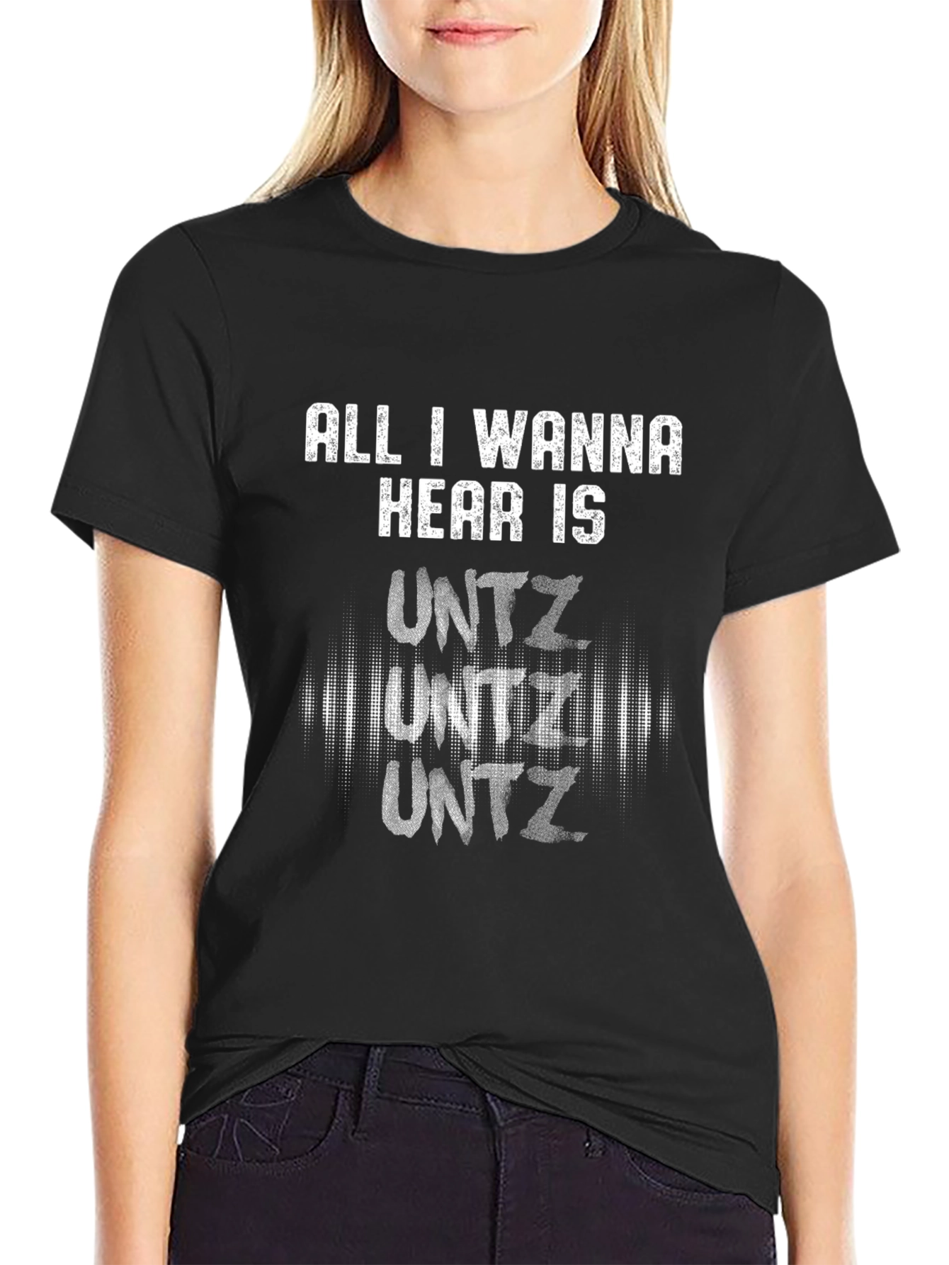 All I Wanna Hear Is Untz Graphic Tee