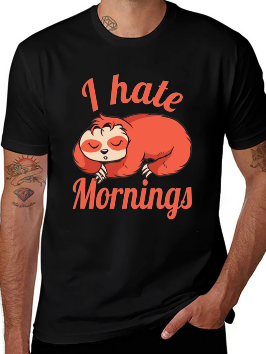 I Hate Mornings Sloth Graphic T-Shirt