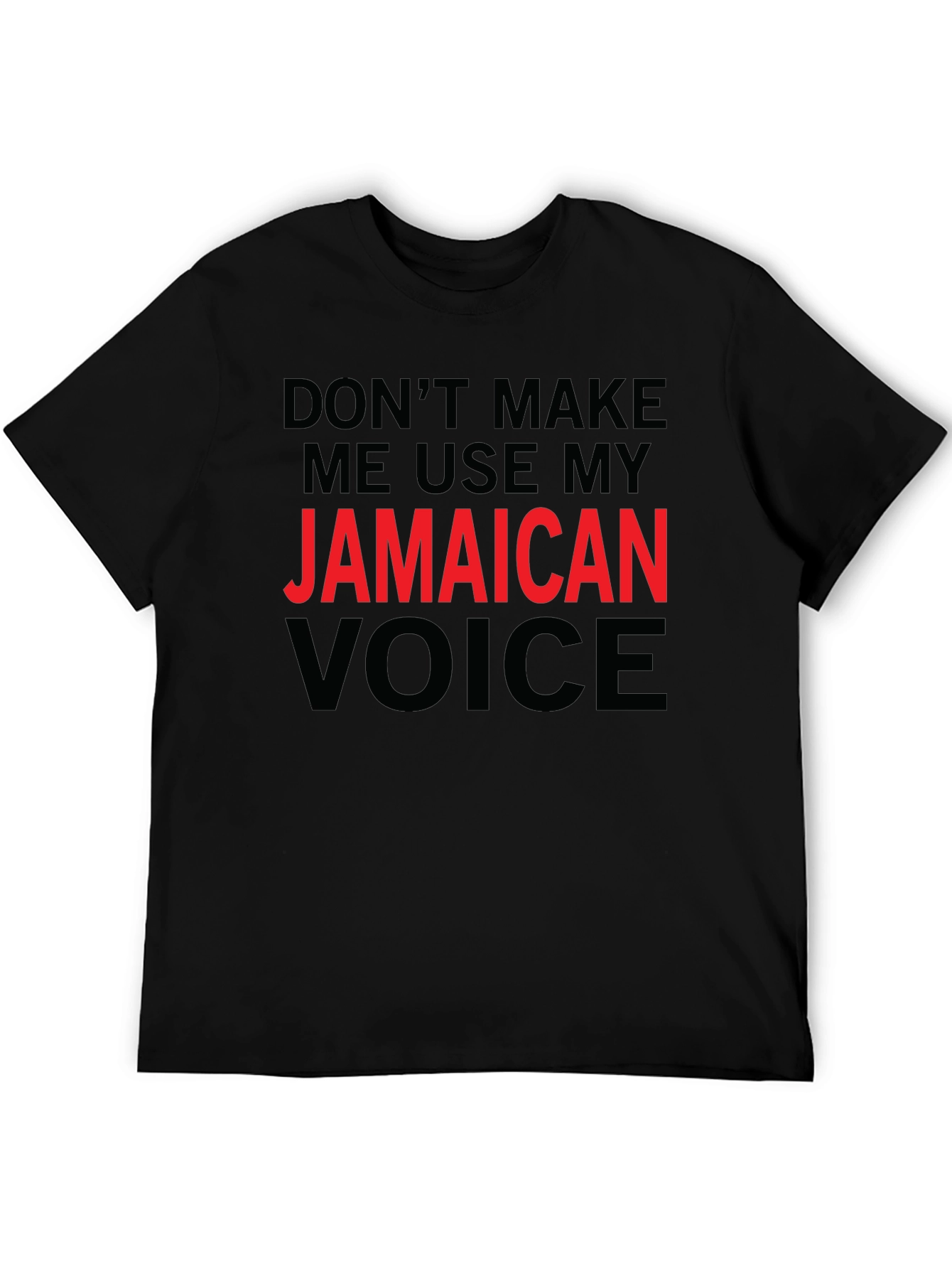 Jamaican Voice T-Shirt - Funny Novelty Tee