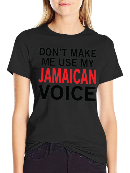 Jamaican Voice T-Shirt - Funny Novelty Tee