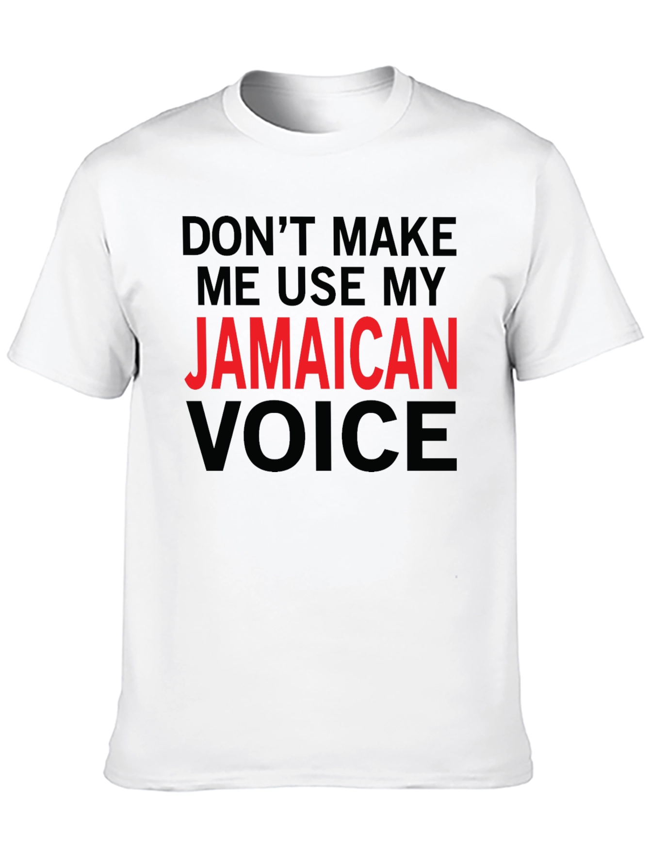 Jamaican Voice T-Shirt - Funny Novelty Tee