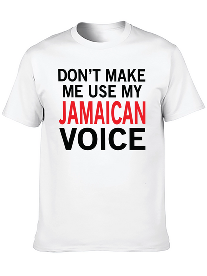 Jamaican Voice T-Shirt - Funny Novelty Tee