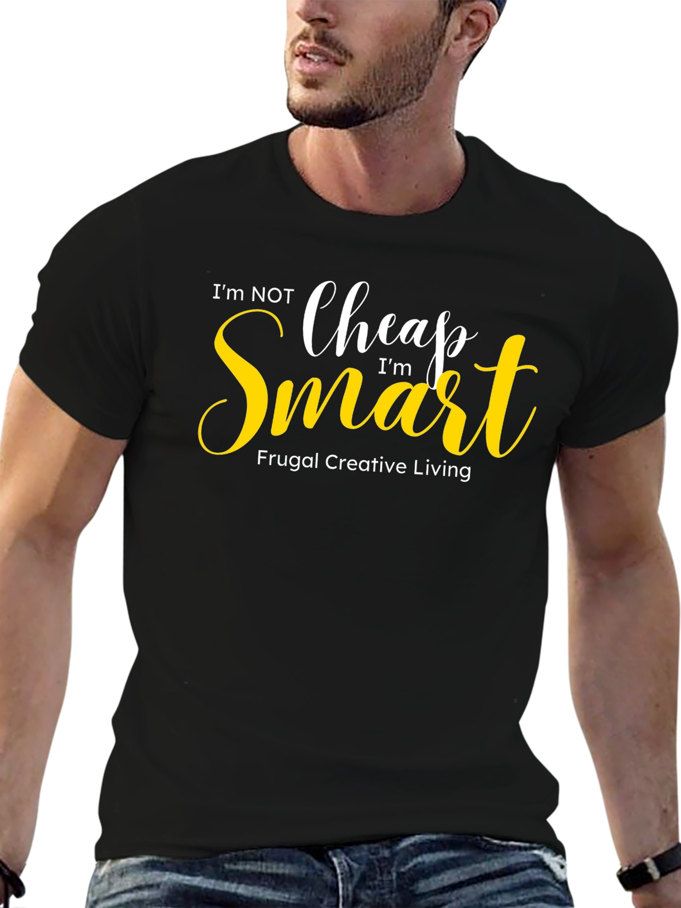 Im Not Cheap Im Smart Graphic Tee