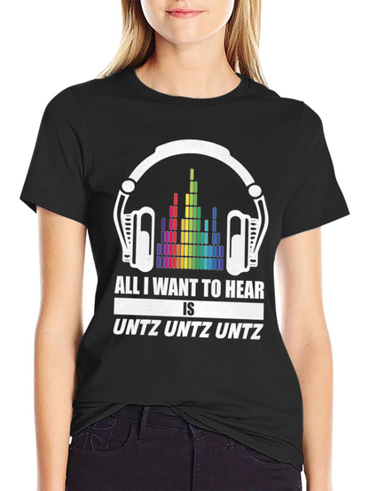 UNTZ UNTZ UNTZ T-Shirt - EDM Music Lover Tee