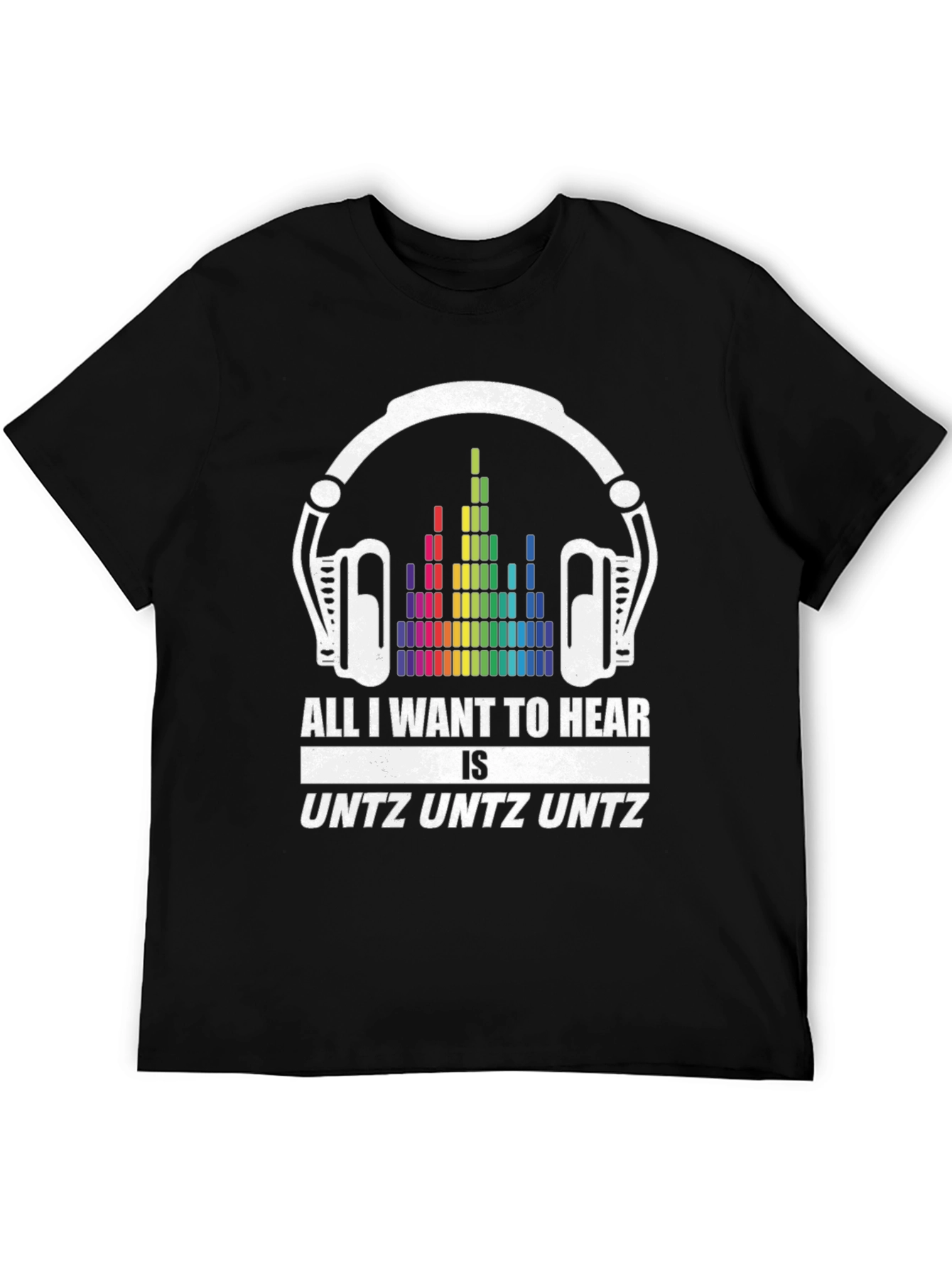 UNTZ UNTZ UNTZ T-Shirt - EDM Music Lover Tee