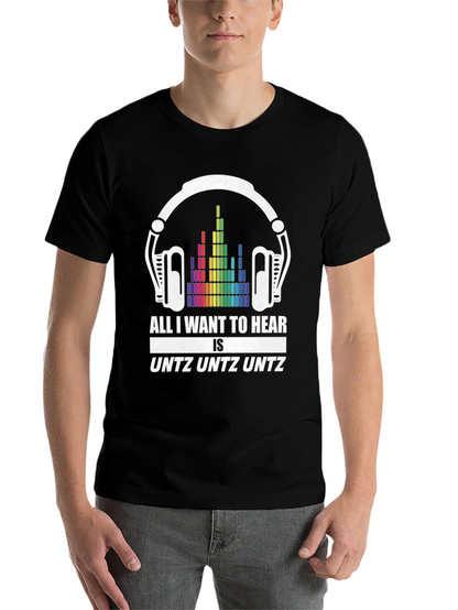UNTZ UNTZ UNTZ T-Shirt - EDM Music Lover Tee