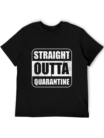 Straight Outta Quarantine T-Shirt Black