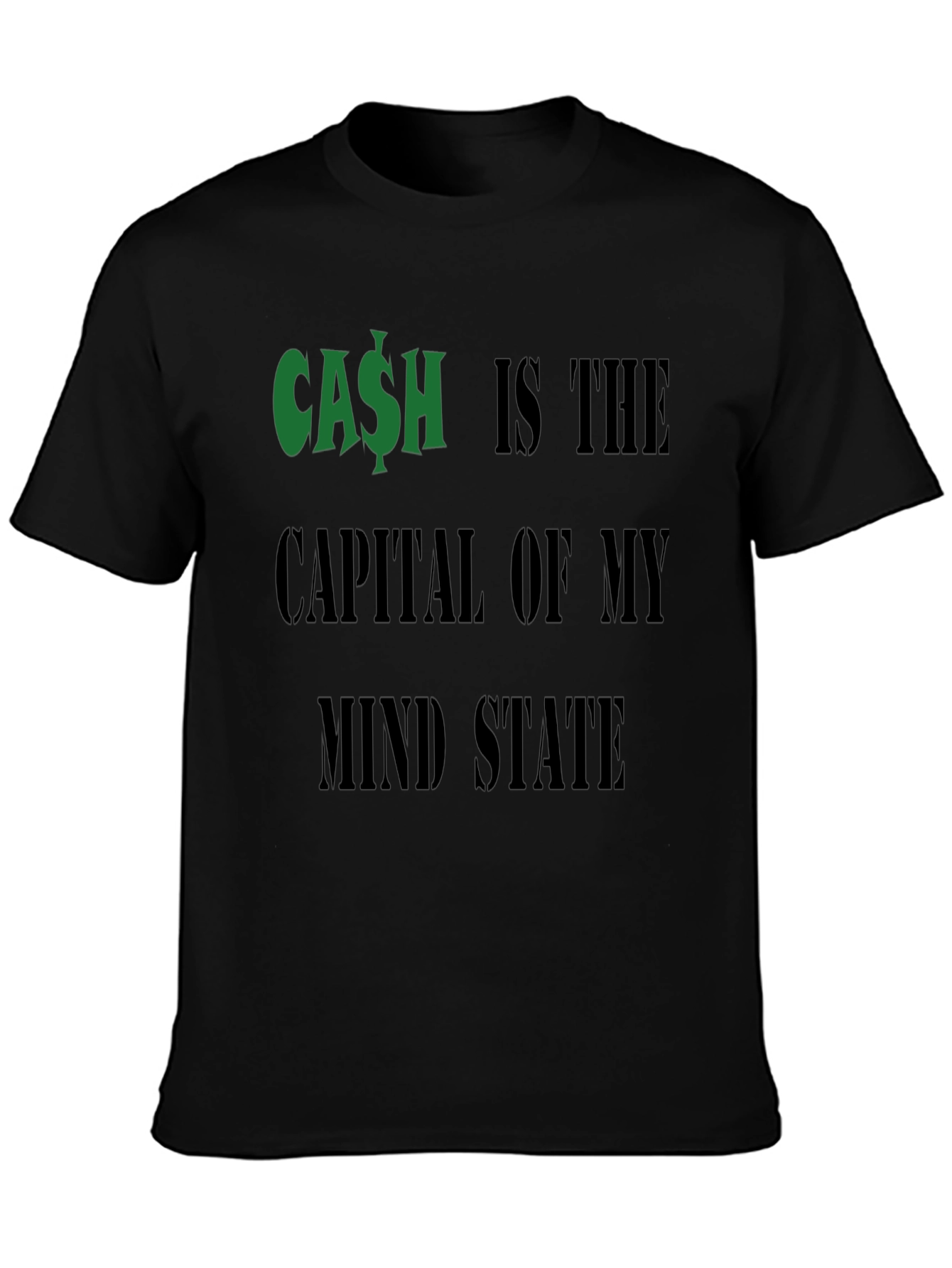 Cash is the Capital T-Shirt Funny Money Graphic Tee
