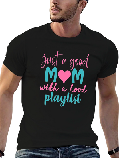 Good Mom Hood Playlist Tee