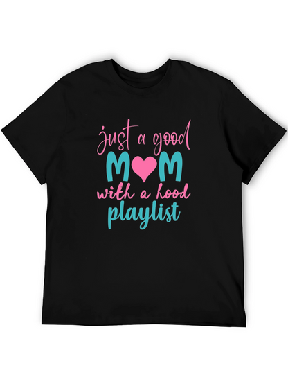 Good Mom Hood Playlist Tee