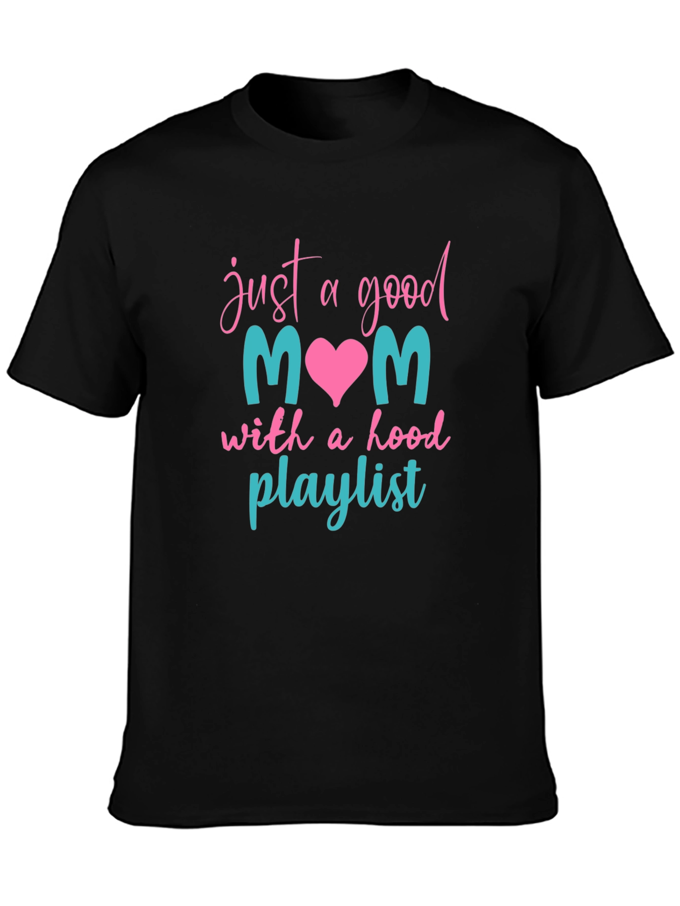 Good Mom Hood Playlist Tee