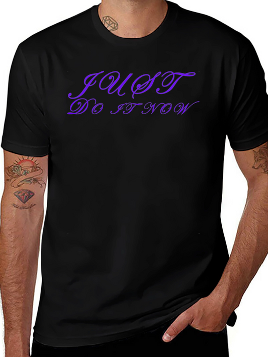 Just Do It Now Black T-Shirt - Motivation
