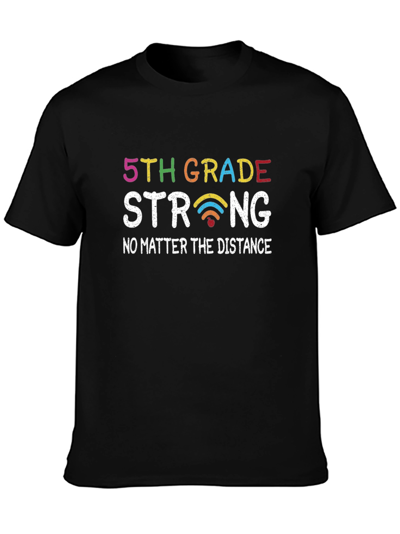 5th Grade Strong T-Shirt - Distance Learning Support