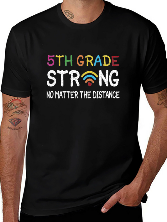 5th Grade Strong T-Shirt - Distance Learning Support
