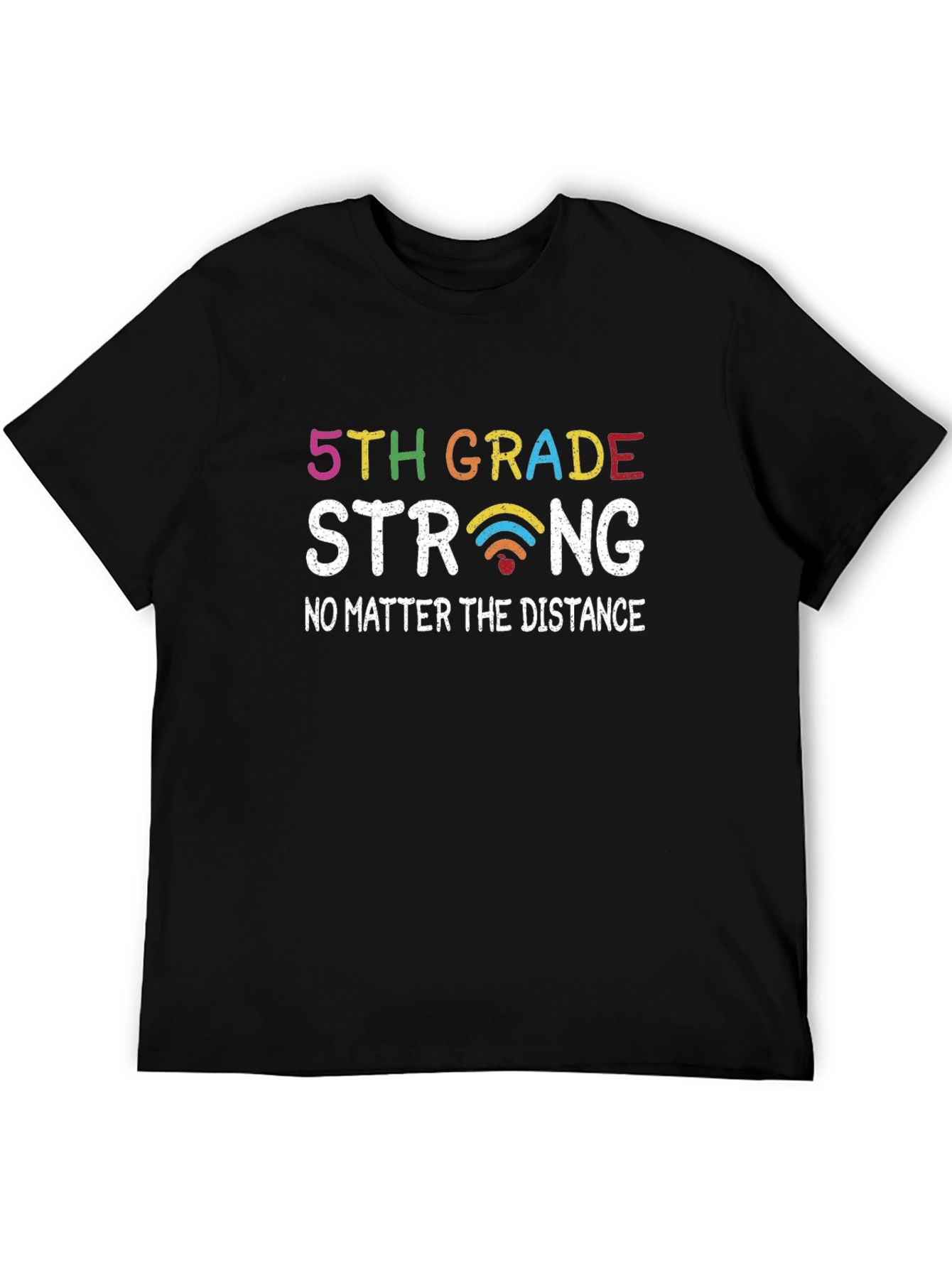 5th Grade Strong T-Shirt - Distance Learning Support