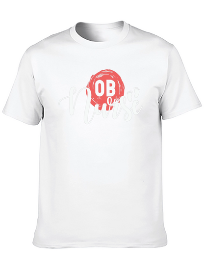 OB Nurse Graphic T-Shirt - Stylish Medical Apparel