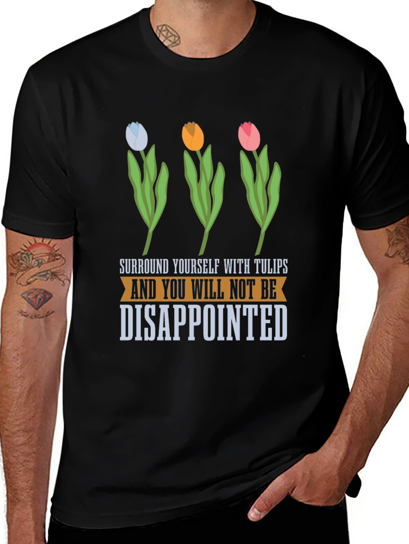 Tulips T-Shirt: Surround Yourself with Joy
