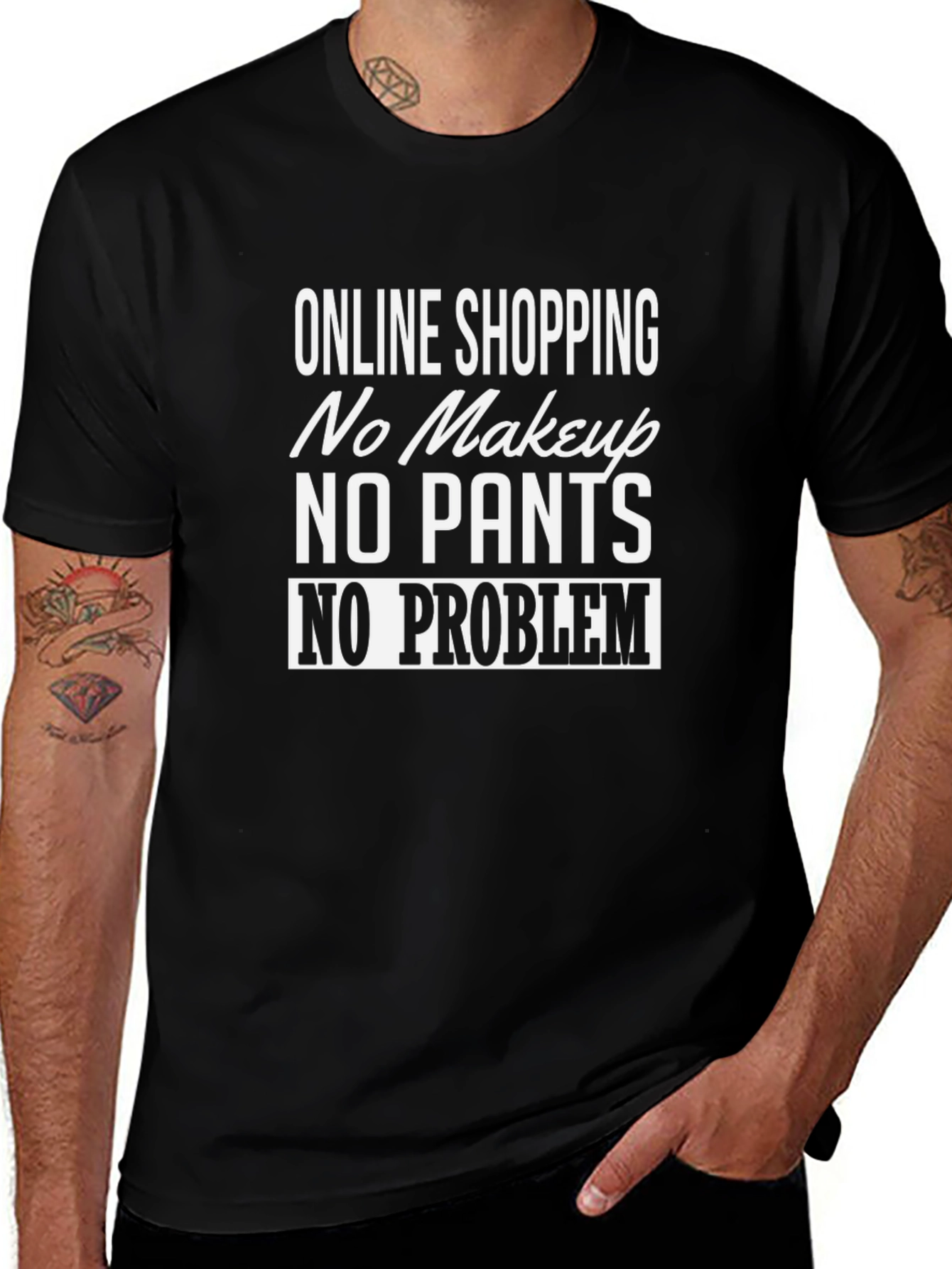 Online Shopping: No Makeup No Pants T-Shirt