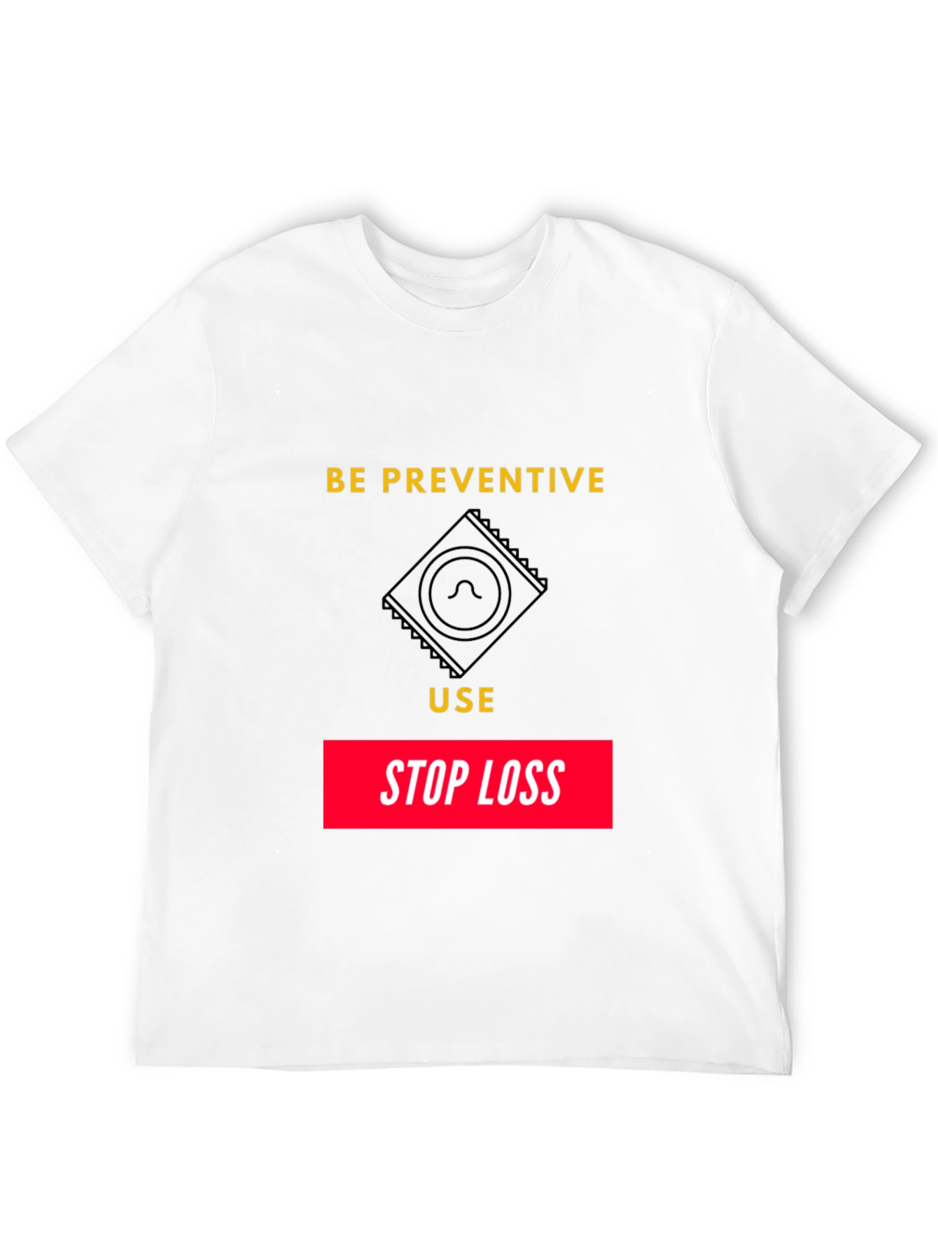 Be Preventive Graphic T-Shirt