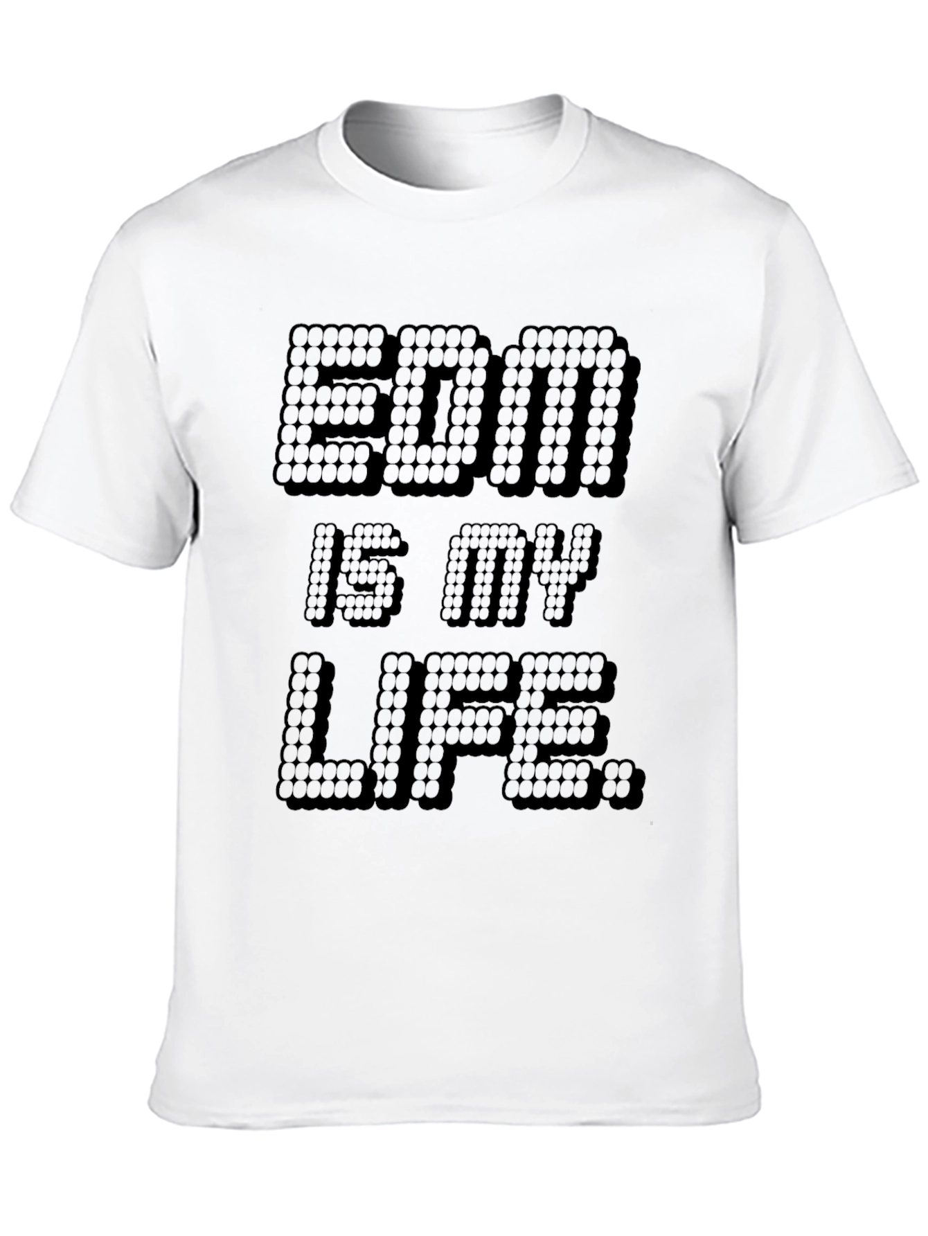 EDM is My Life T-Shirt - Electronic Music Apparel