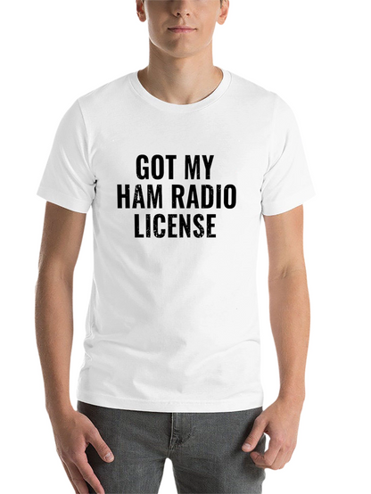 Got My Ham Radio License T-Shirt