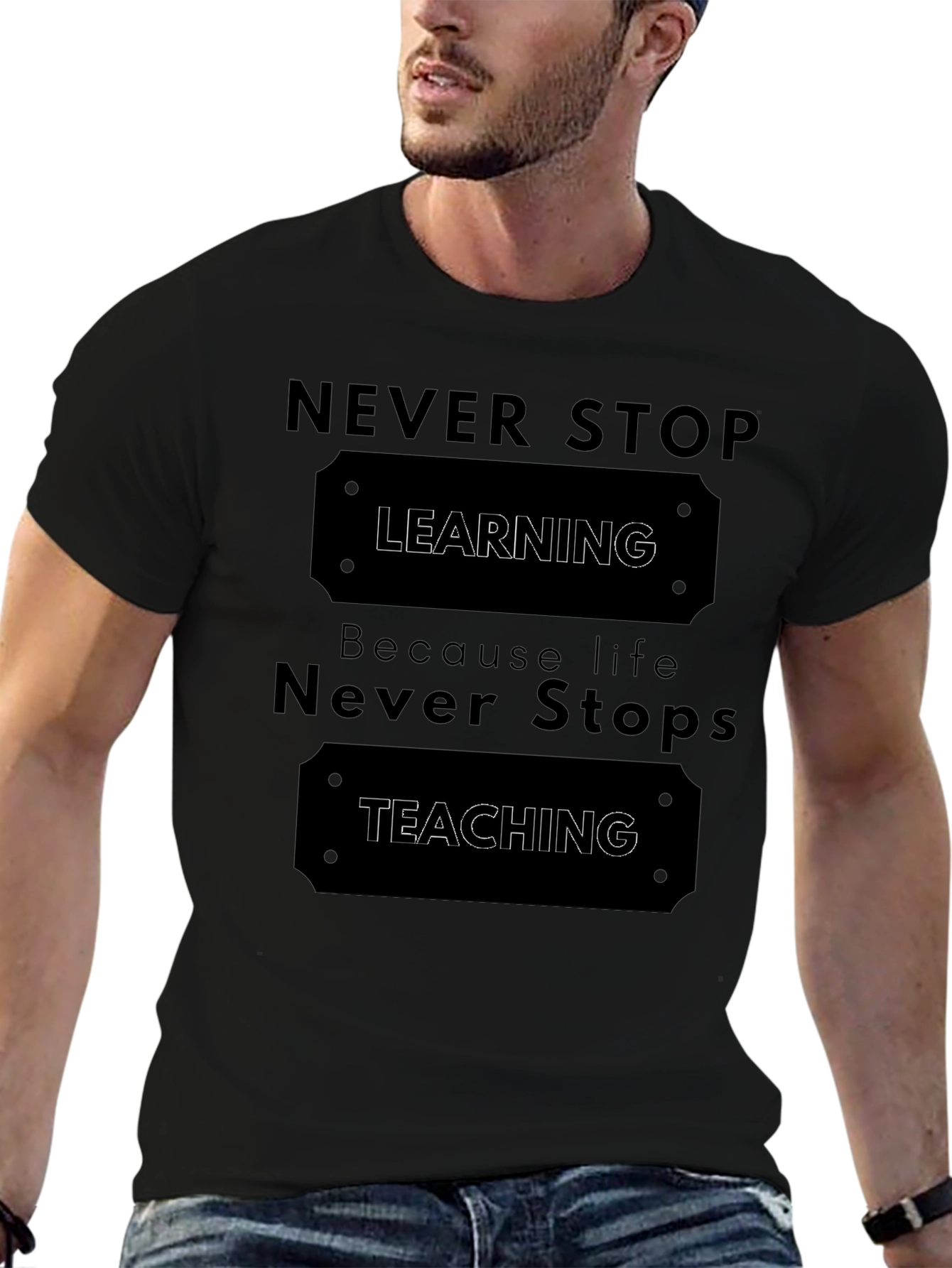 Never Stop Learning T-Shirt