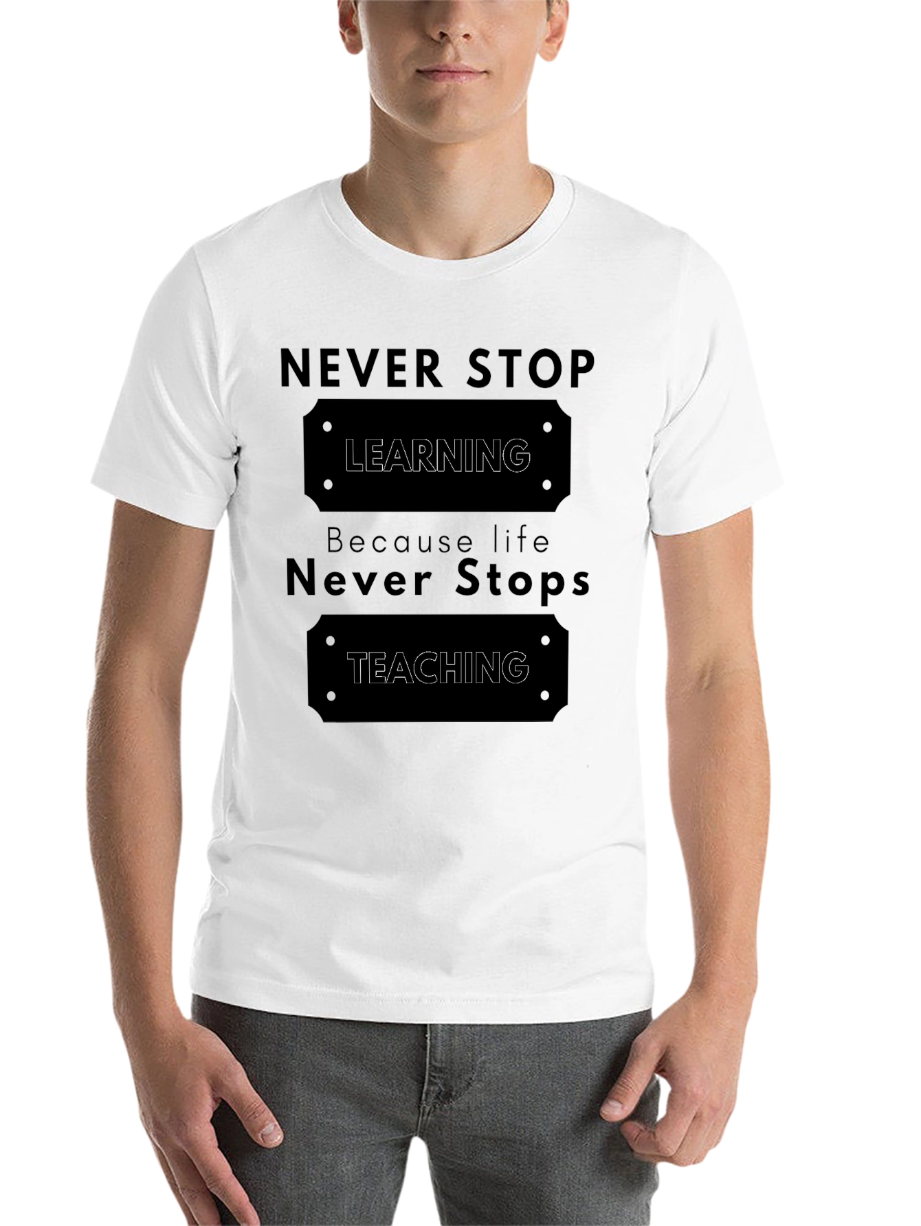 Never Stop Learning T-Shirt