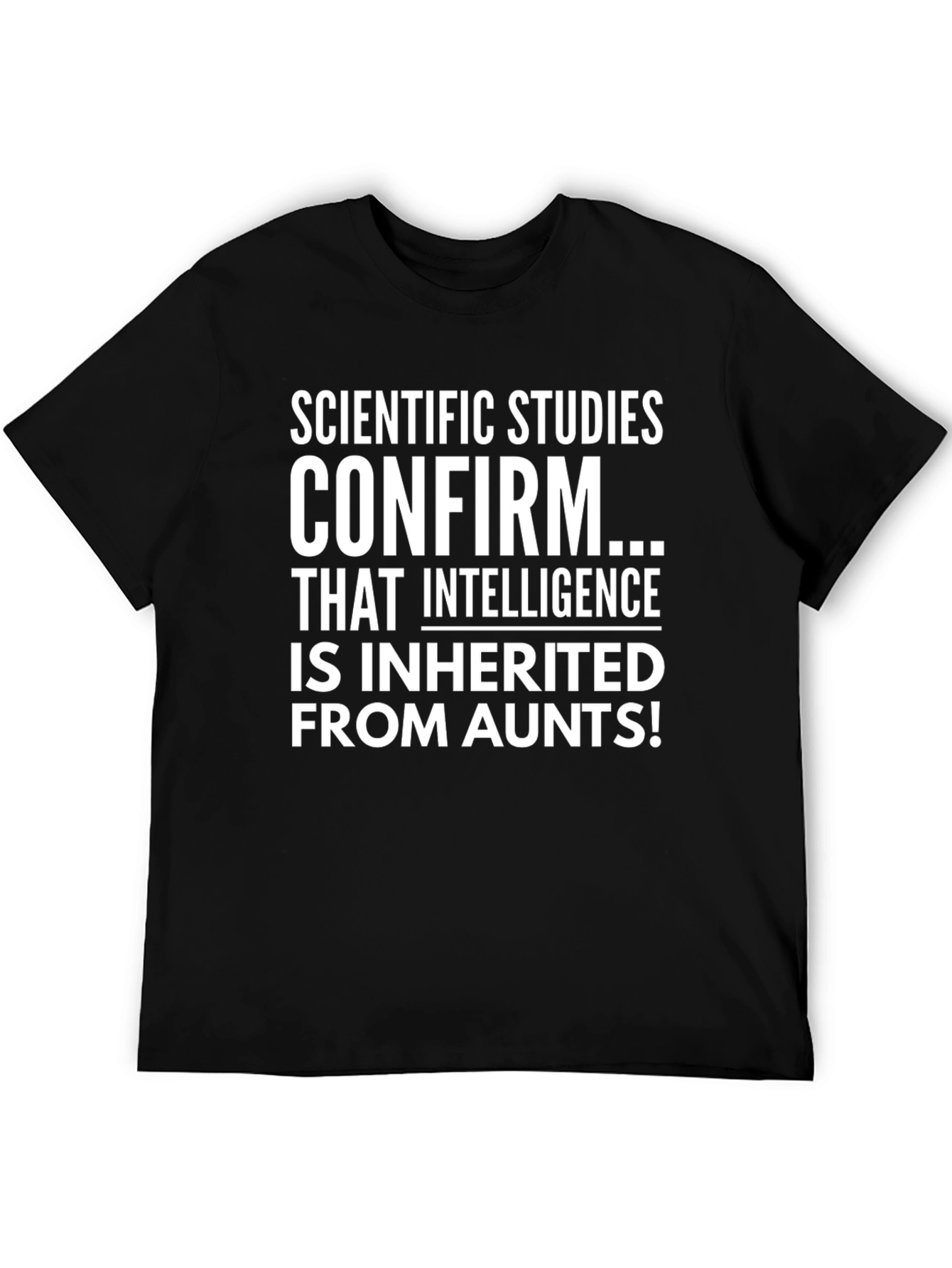 Inherited Intelligence Funny T-Shirt