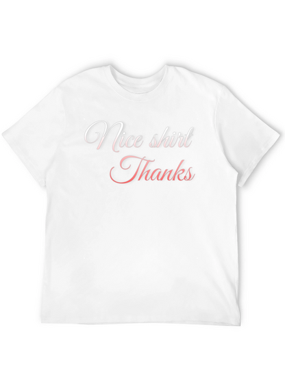 Nice Shirt Thanks - Mens Black T-Shirt