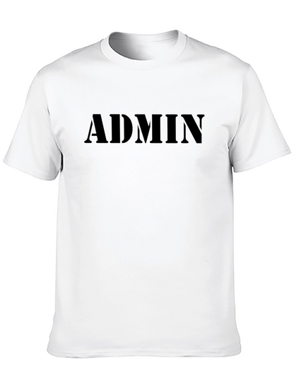 Admin T-Shirt - Bold Statement Tee