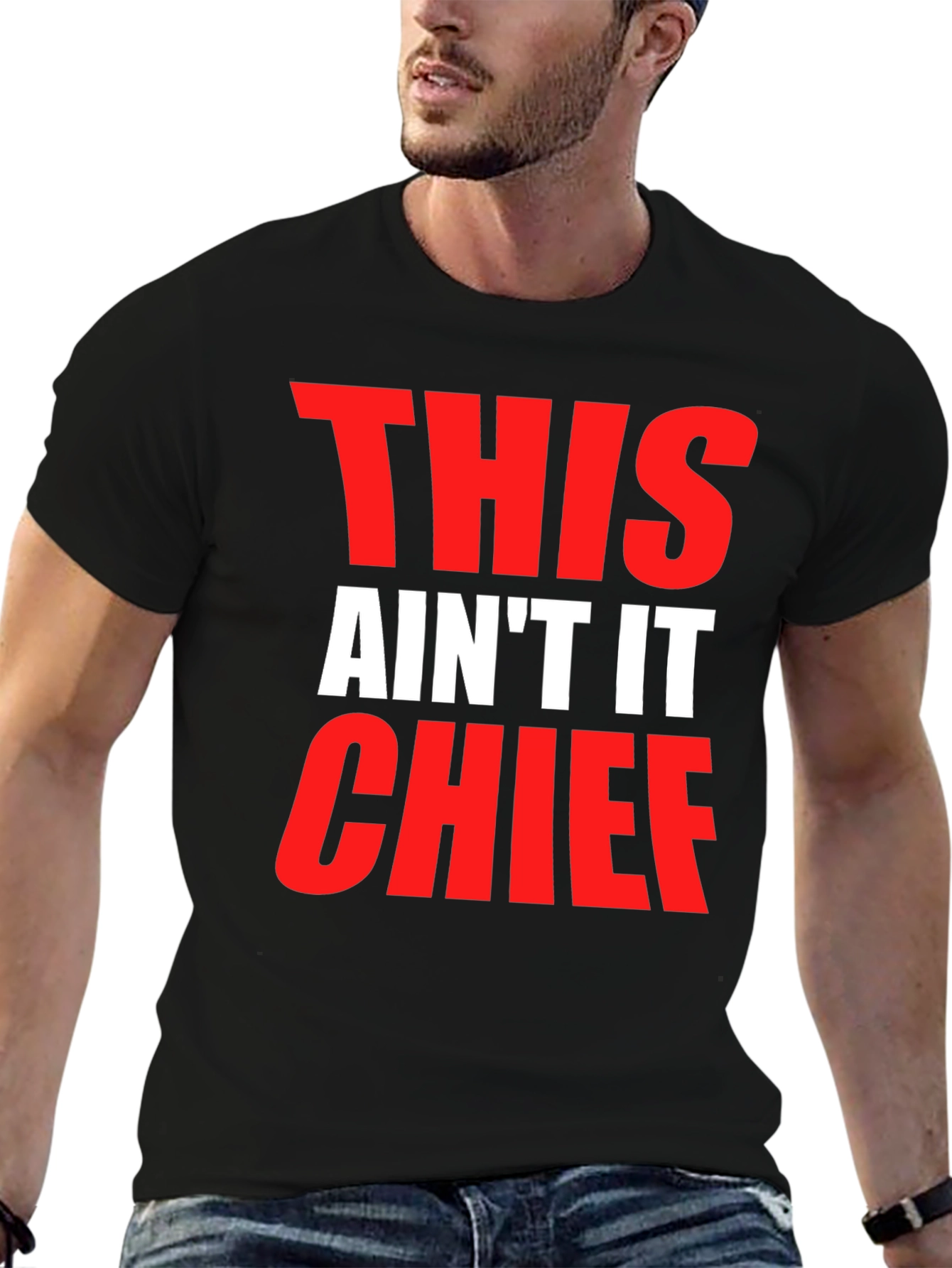 This Aint It Chief Graphic Tee