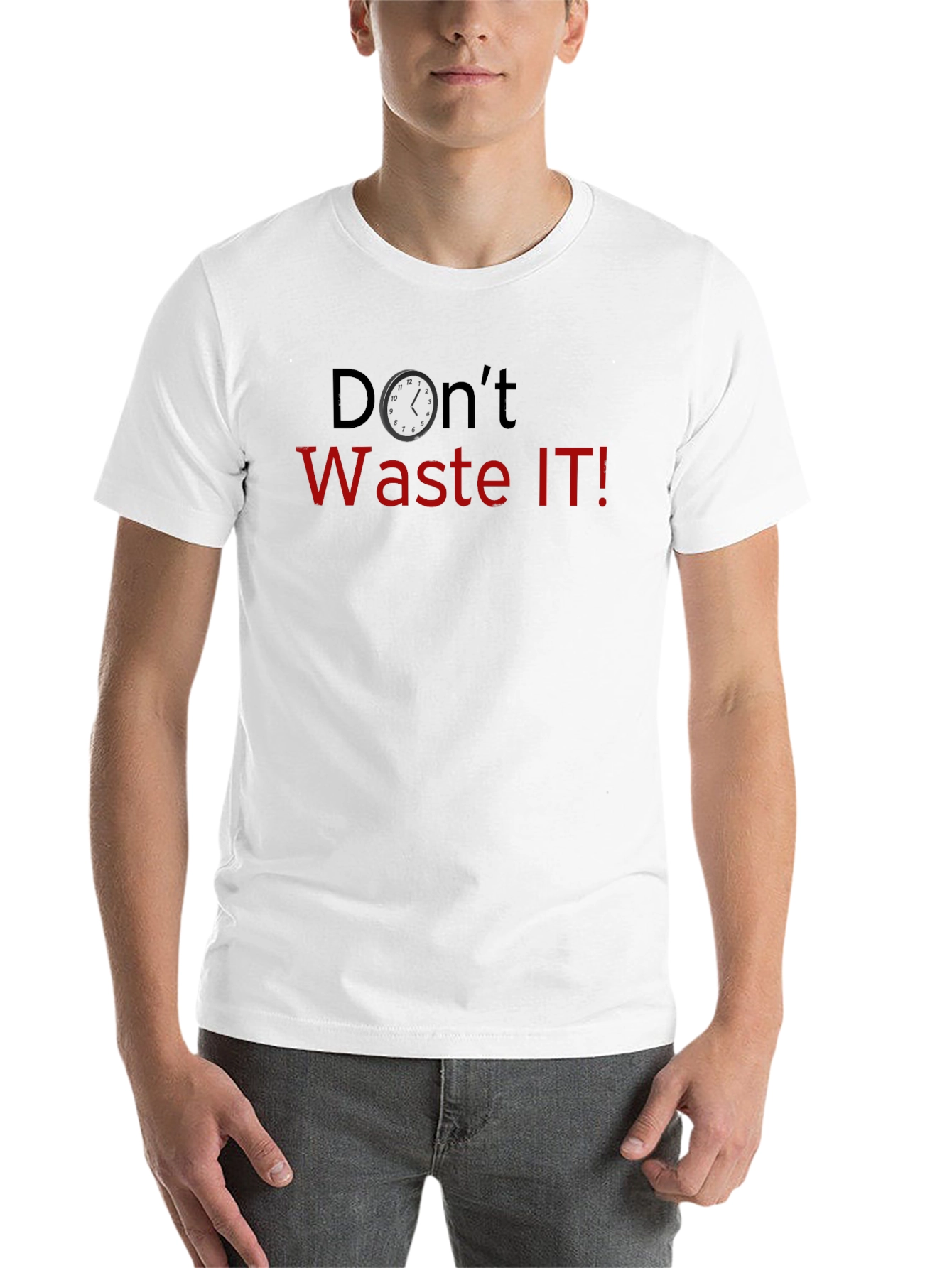 Dont Waste IT! Novelty Graphic T-Shirt