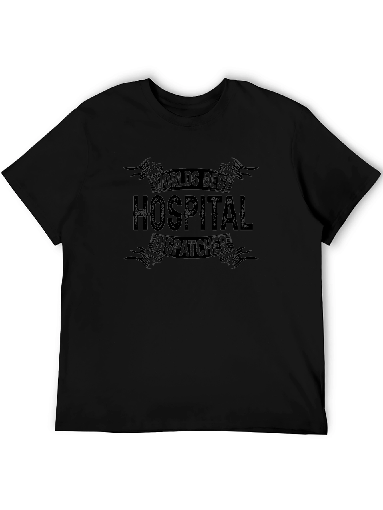 Worlds Best Hospital Dispatcher Black T-Shirt