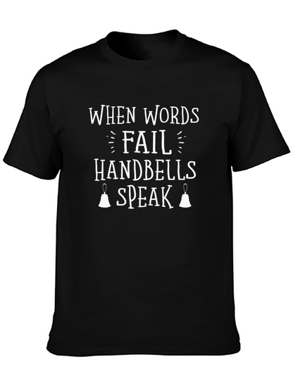 Handbells Speak T-Shirt - Music Lover Tee