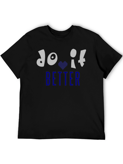 Do It Better Graphic Print Crew Neck T-Shirt