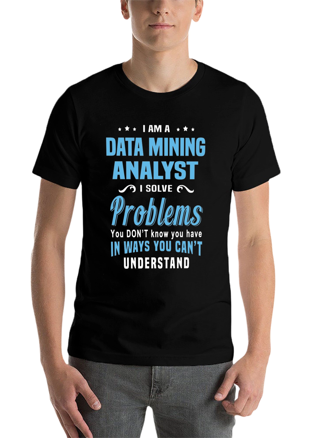 Data Mining Analyst T-Shirt: Problem Solver Tee