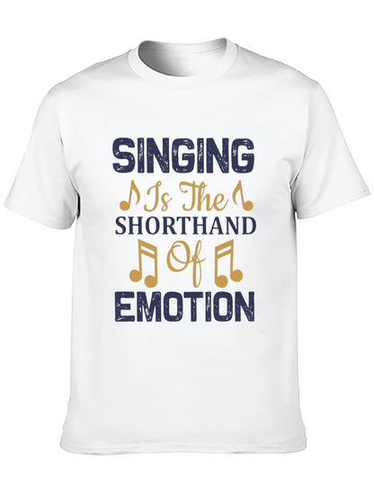 Singing is the Shorthand of Emotion Graphic T-Shirt