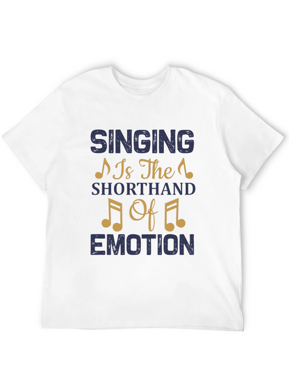 Singing is the Shorthand of Emotion Graphic T-Shirt