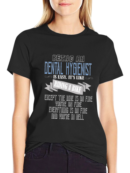Dental Hygienist Funny T-Shirt
