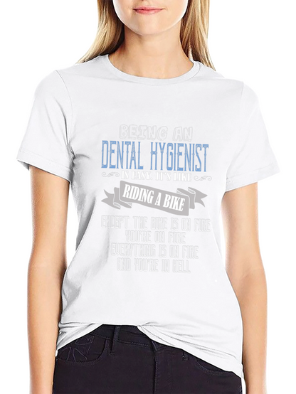 Dental Hygienist Funny T-Shirt