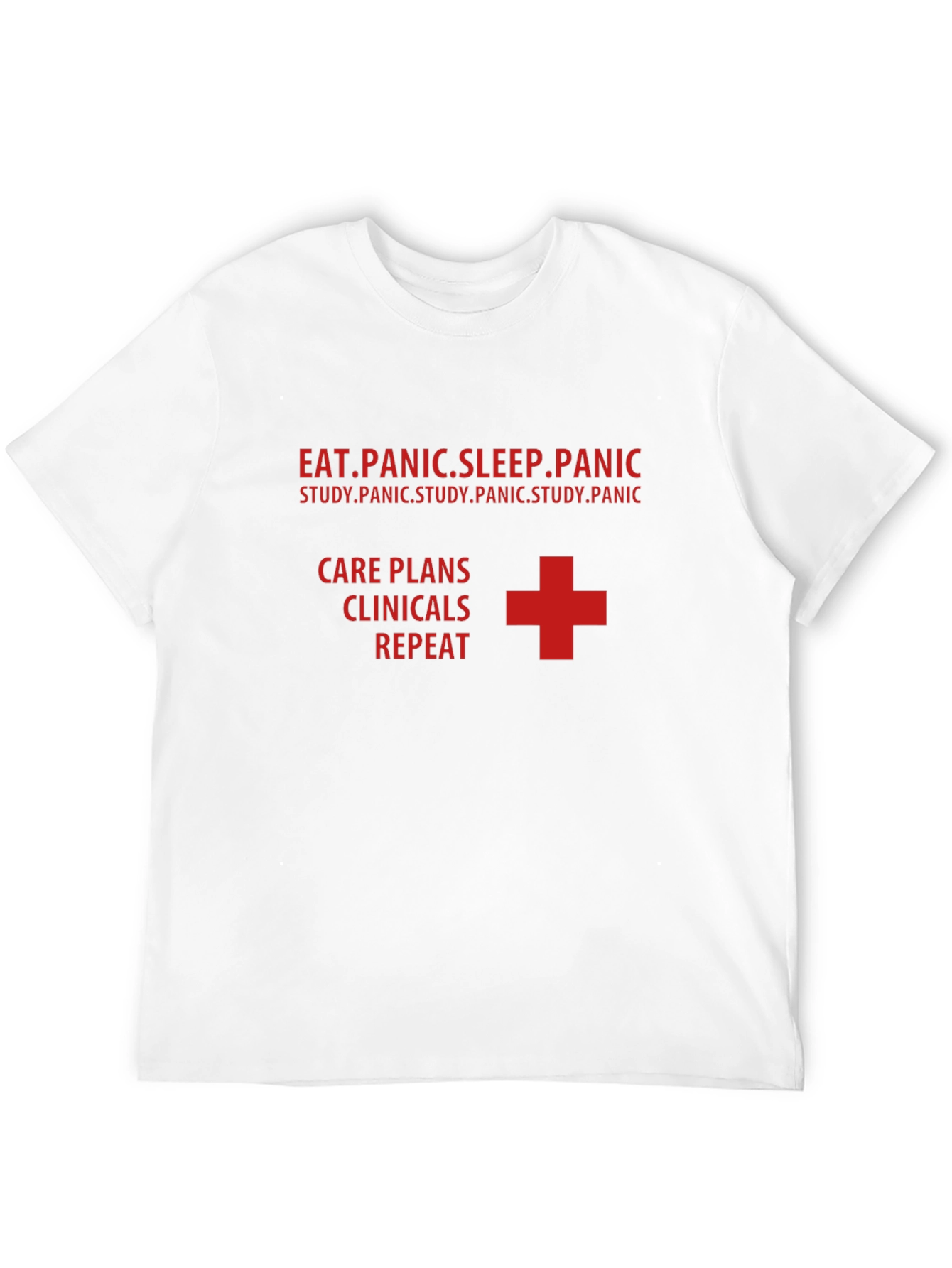 Nurse Life T-Shirt - Eat Panic Sleep Repeat