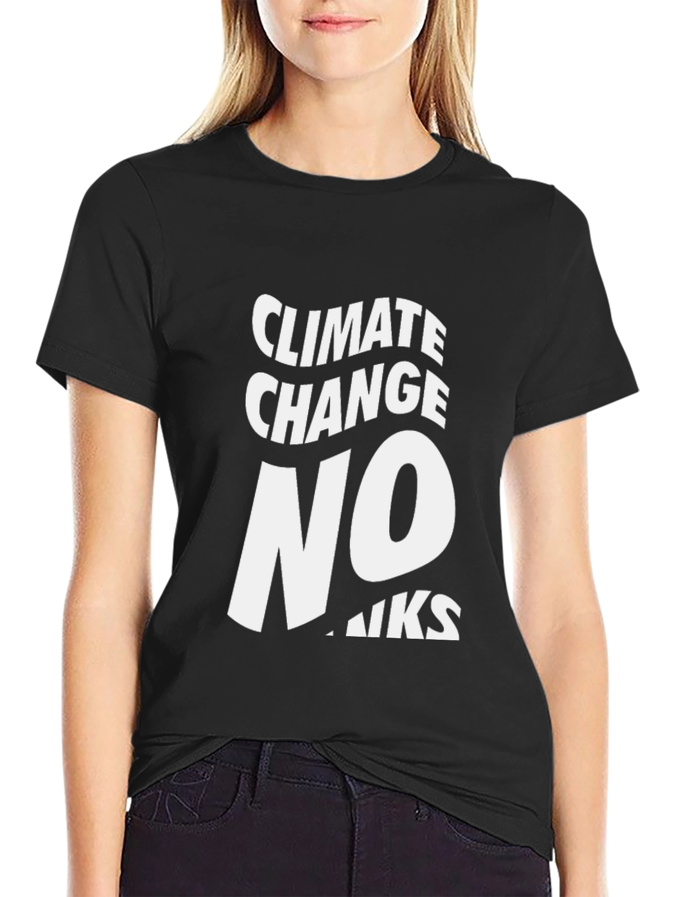 Climate Change No Thanks Graphic Tee