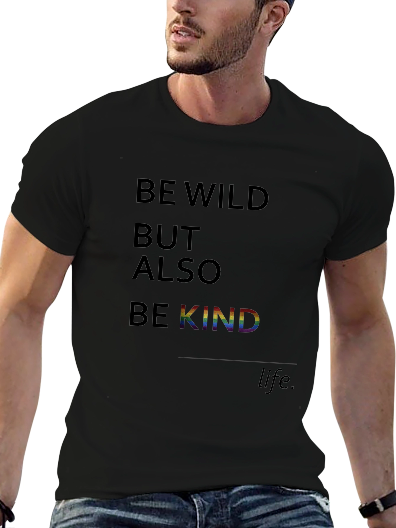 Be Wild But Also Be Kind Graphic Tee